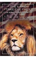 Lame Take the Prey for King and Country