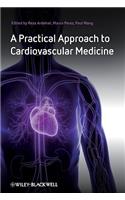 Practical Approach to Cardiovascular Medicine