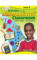 Activities for the Differentiated Classroom: Grade Three