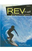 REV It Up!: Student Book Grade 6 Course 1(Rev It Up!: Robust Encounters with Vocabulary)