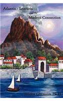 Atlantis-Lemuria and the Modern Connection: (English)