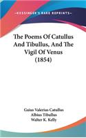 The Poems of Catullus and Tibullus, and the Vigil of Venus (1854)