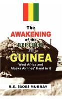 Awakening of the Republic of Guinea