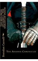 The Red Cross Of Gold I: . The Knight Of Death: A Templar Novel