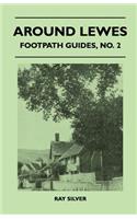 Around Lewes - Footpath Guides, No. 2