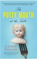 Potty Mouth at the Table