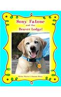 Sony Fatone and the Beaver Lodge