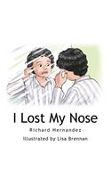 I Lost My Nose