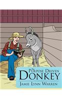 The Purpose Driven Donkey