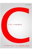 C is for C Programming