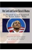 Our Lord and Savior Barack Obama
