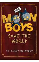 The Moon Boys save the world