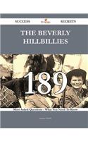 The Beverly Hillbillies 189 Success Secrets - 189 Most Asked Questions On The Beverly Hillbillies - What You Need To Know