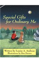 Special Gifts for Ordinary Me