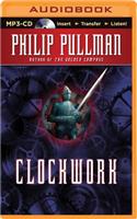 Clockwork: Or All Wound Up