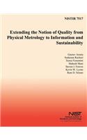Extending the Notion of Quality from Physical Metrology to Information and Sustainability