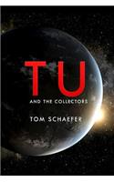Tu & The Collectors