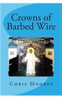 Crowns of Barbed Wire