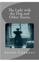 Lady with the Dog and Other Stories