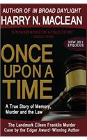 Once Upon a Time: A True Story of Memory, Murder, and the Law