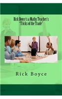 Rick Boyce's a Maths Teacher's 