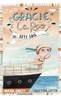 Gracie Laroo Sets Sail