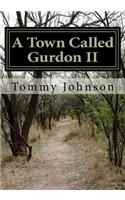 A Town Called Gurdon II