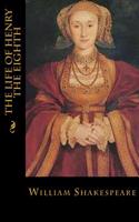 The Life of Henry the Eighth