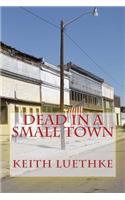 Dead in a Small Town