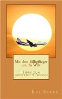 Mit Dem Billigflieger Um Die Welt