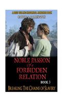 Noble Passion Of a Forbidden Relation