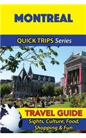 Montreal Travel Guide (Quick Trips Series)