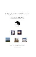 Essentials of Su Wen - Dr. Zhijiang Chen's Chinese Herbal Remedies Series