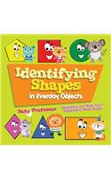 Identifying Shapes in Everday Objects Geometry for Kids Vol I Children's Math Books: (English)