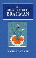 The Redemption of the Brahman