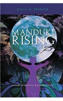 Manduki Rising