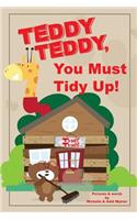 Teddy Teddy, You Must Tidy Up!