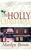 The Holly Christmas