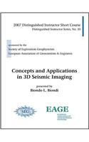 Concepts and Applications in 3D Seismic Imaging