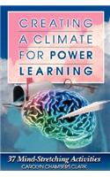 Creating a Climate for Power Learning