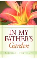 In My Father's Garden