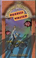 Amazing Adventures of Russell Walter