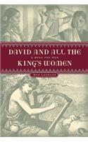 DAVID...and all the KING'S WOMEN