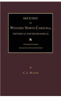 Sketches of Western North Carolina, Historical and Biographical