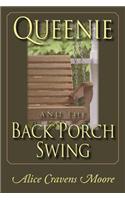 Queeny and the Back Porch Swing