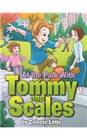 At The Park With Tommy And Scales