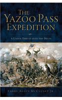 The Yazoo Pass Expedition