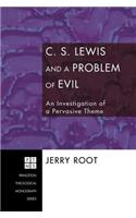 C. S. Lewis and a Problem of Evil