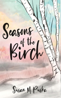 Seasons of the Birch