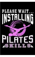 Please Wait Installing Pilates Skills